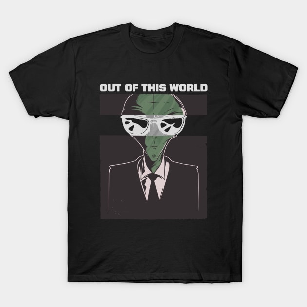 Best gift for an (out of this world) great person, funny cool Alien with suit and sunglasses graphic, UFO outer space lover cartoon, Men Women T-Shirt by Luxera Wear